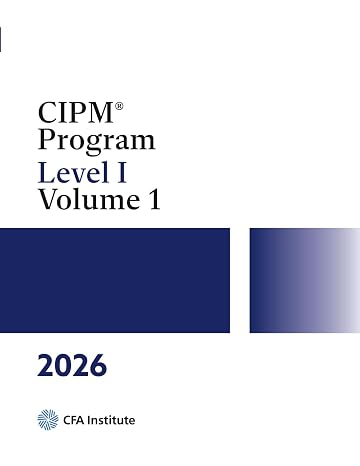 2026 CIPM Program: Level I, Volume I