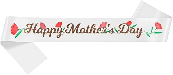 Happy Mother's Day Sashes for Mom Birthday Gift for Mother Mama Mothers Day Party Decorations