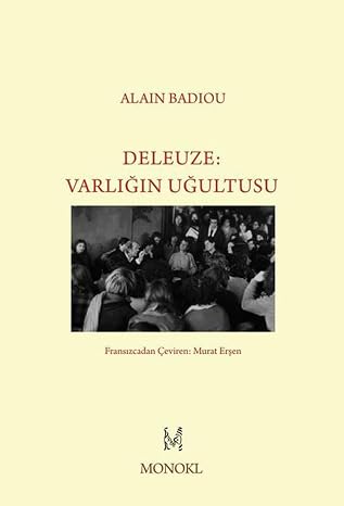Deleuze-Varlığın Uğultusu
