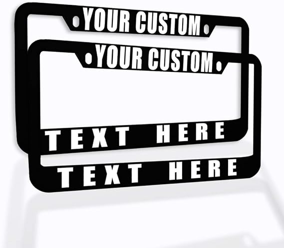 Custom Metal License Plate Frame Personalized Text Black 2 Holes Set of 2