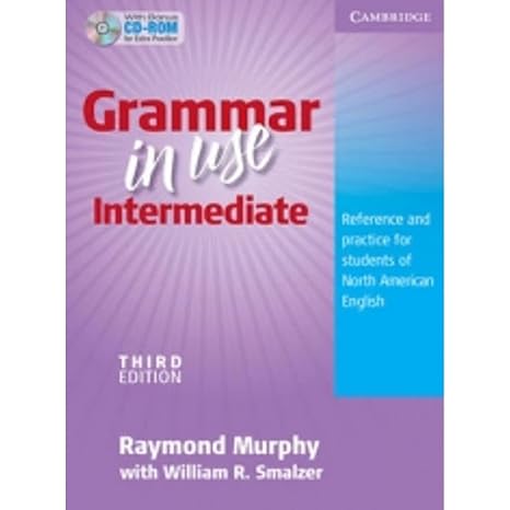 Grammar in Use Intermediate Student's Book without Answers with CD-ROM: Reference and Practice for Students of North American English