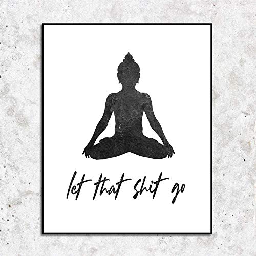 TSDTUO Let That Shit Go Minimalist Art Print - Yoga Room Decoration - Buddhist Prints Wall Pictures for Home Decor - Buddha Art Print Poster - Home Decor Wall Art 8x10 Inch No Frame