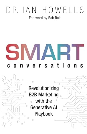 Smart Conversations: Revolutionizing B2B Marketing with the Generative AI Playbook