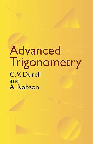 Advanced Trigonometry (Dover Books on Mathematics)