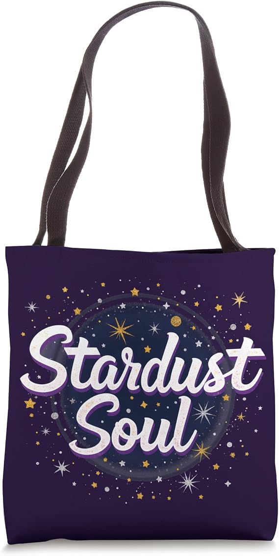 Stardust Soul Celestial Vibes Tote Bag