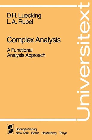 Complex Analysis: A Functional Analysis Approach Universitext