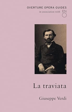 La Traviata (Overture Opera Guides)