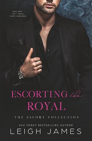 Escorting the Royal (The Escort Collection)