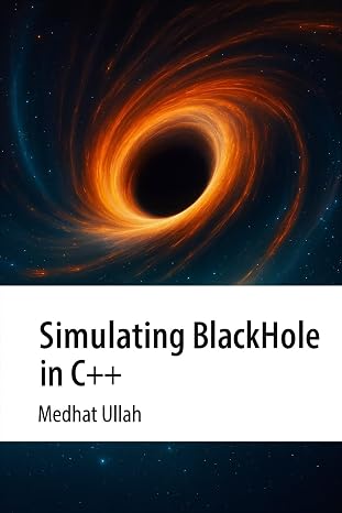 Simulating Blackhole in C++