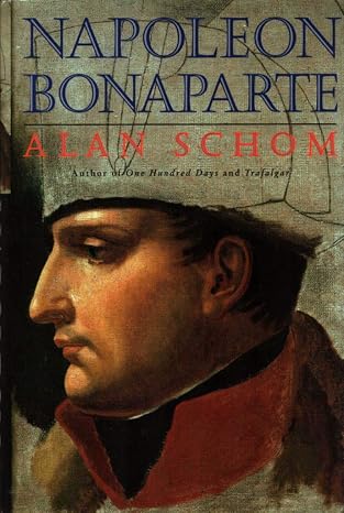 Napoleon Bonaparte: A Life