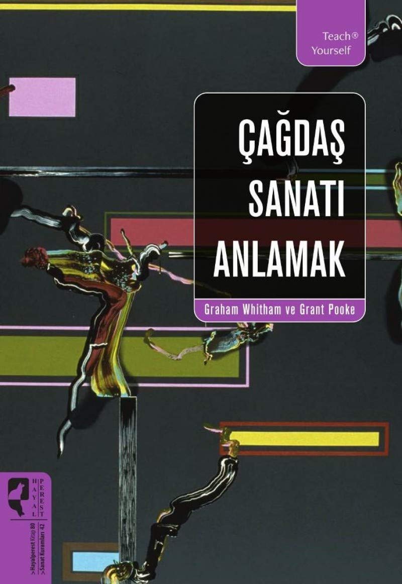 Çağdaş Sanatı Anlamak Kağıt Kapak – 6 Kasım 2018