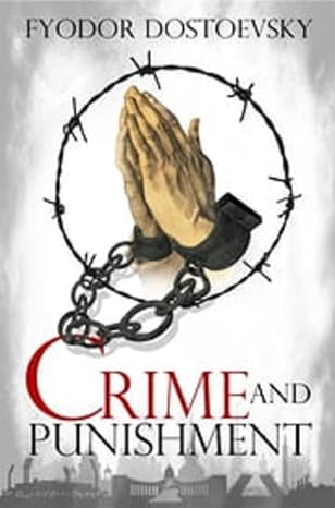 Dostoyevsky : Crime and Punishment: annotated