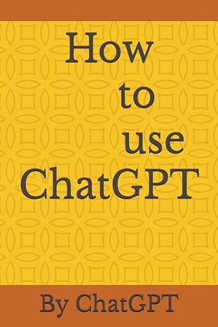 How to use ChatGPT a Guide