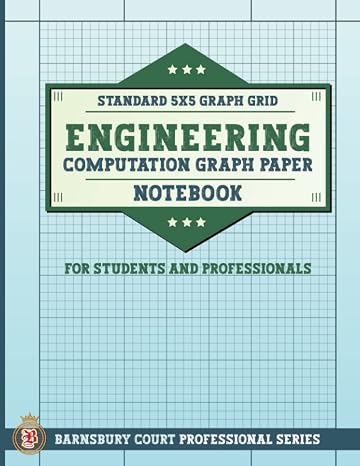 Engineering Computation Graph Paper Notebook: Standard Engineering Graph Paper 5x5 Grid, for Students, Professionals, Math, Science, Engineering and Technology