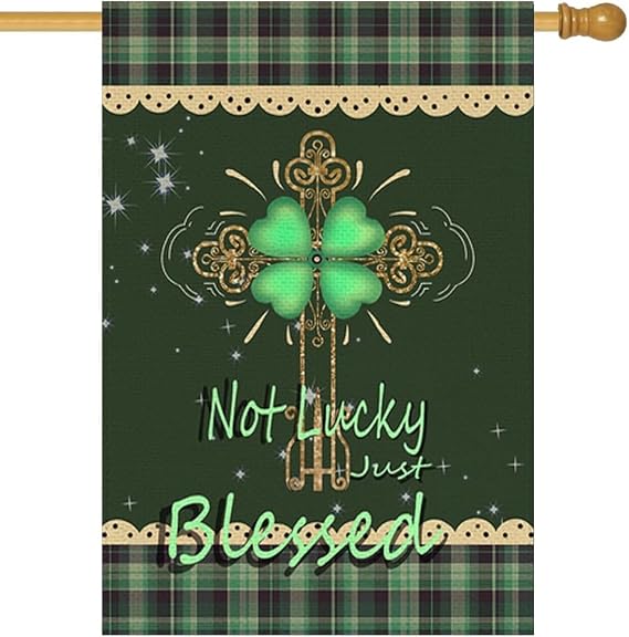 St Patricks Day Lucky Clover - Not Lucky Just Blessed Garden Flag Yard Porch House Flag Double-Side For Home Outdoor Yard Patio Lawn Decor, Holiday Party Outdoor Seasonal Decoration 28x40 Inch