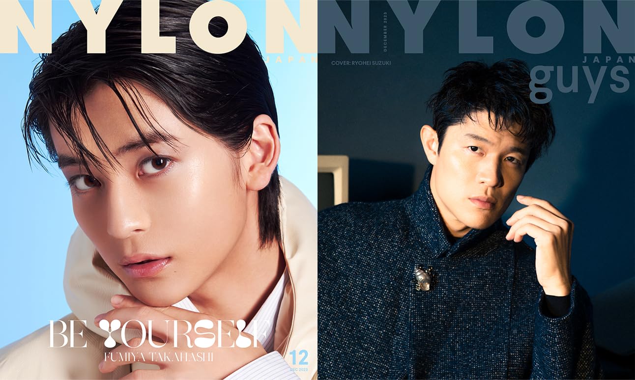 NYLON JAPANナイロン ジャパン 2023年 12月号 雑誌 表紙：高橋文哉  guys表紙：鈴木亮平
