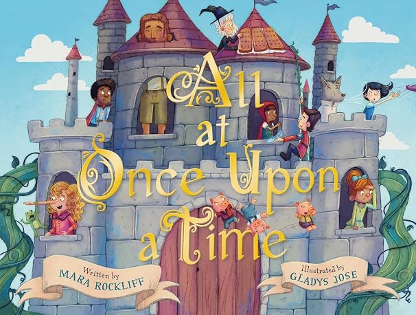 All at Once Upon a Time: A Picture Book