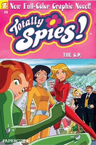 The O.P. (Totally Spies Graphic Novels #1)