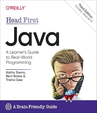 Head First Java, 3rd Edition: A Brain-Friendly Guide