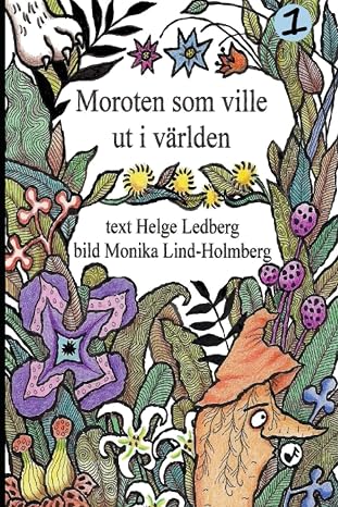Moroten som ville ut i varlden (Swedish Edition)