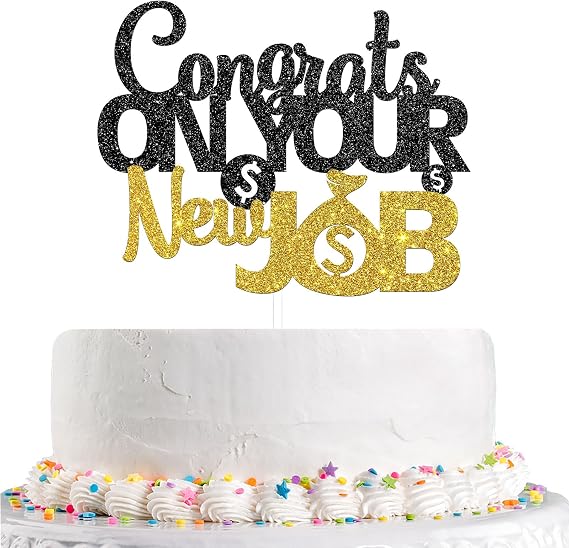 Congrats on Your New Job Cake Topper, Gold Black Glitter, New Job Who Dis Cake Decorations, Congratulations New Job Going Away Party Decoration Supplies