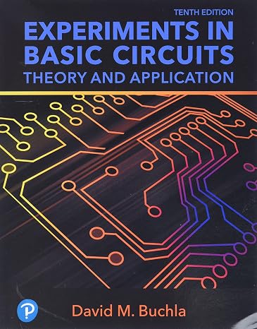 Experiments in Basic Circuits: Theory and Application