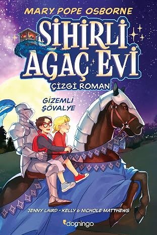 Sihirli Ağaç Evi 2: Gizemli Şövalye (Çizgi Roman)