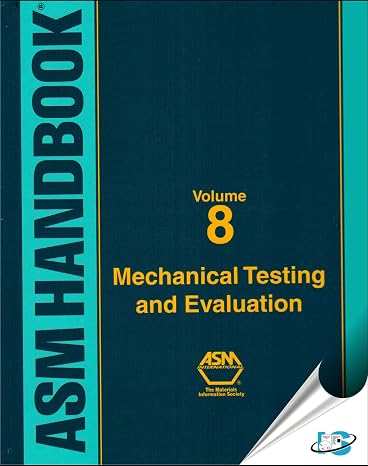 ASM HB 2000: v. 8: Mechanical Testing and Evaluation (ASM Handbook)