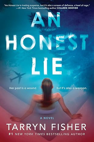 An Honest Lie: A Domestic Thriller A Gripping Psychological Mystery of Hidden Secrets and Survival