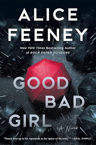 Good Bad Girl: A Novel